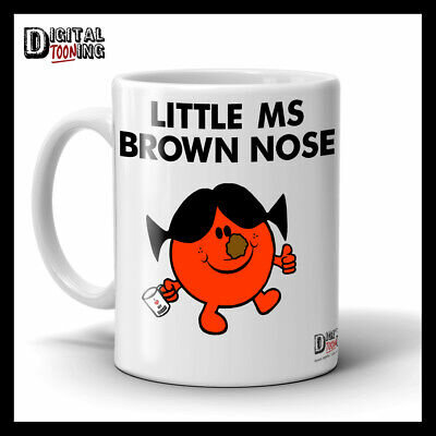 Little-Ms-Brown-Nose-Mug-Office-Ladies-Gift.jpg.32e9d3812a6e0c82e13067717f07554a.jpg